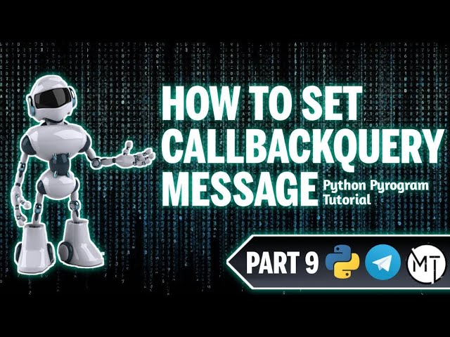How To Create CallbackQuery Message In Telegram Bot PyrogramBot Python Bot Malayalam MoTech Part 9