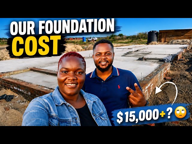 How Much Did Our Foundation Really Cost ? Building Our Dream House 🇿🇼