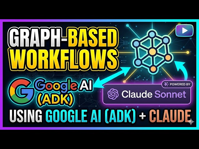 Build  a Graph-Based AI Workflow with Claude Sonnet + Google SDK! 🚀