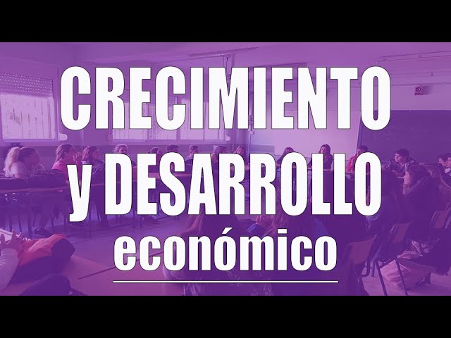 Economic growth and development