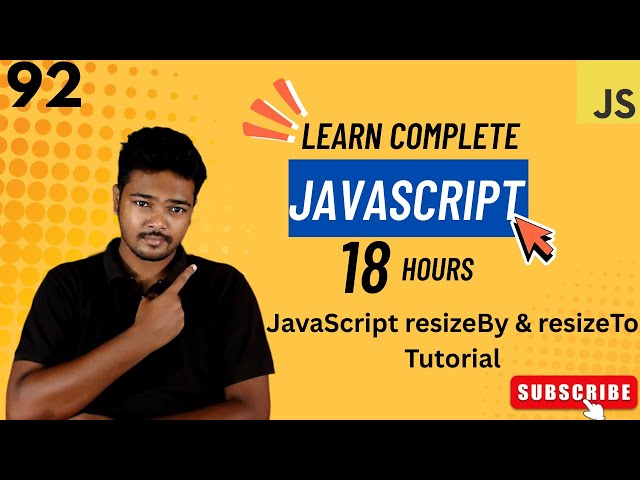JavaScript resizeBy & resizeTo Tutorial