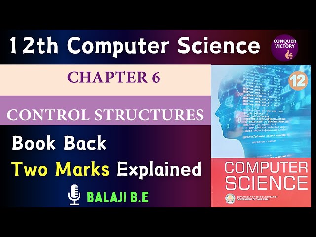 12th Computer Science | Chapter 6 Two Marks | Explained | Important  Book Back Two Questions
