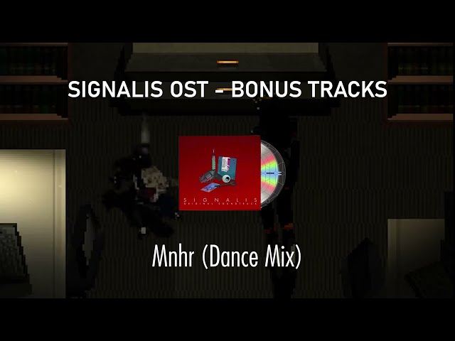 Mnhr (Dance Mix) - Signalis OST CD Bonus Tracks