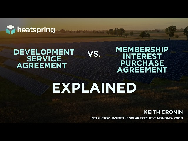 Development Service Agreement vs. Membership Interest Purchase Agreement, Solar Contracts Explained