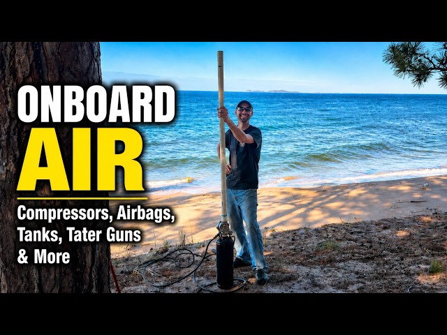 Your Overland Truck Needs Onboard Air! | Compressors, Airbags, Tanks & More