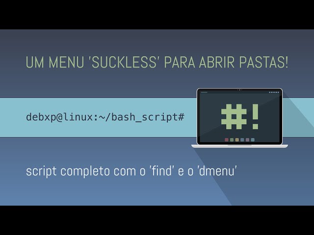 Um menu "suckless" para abrir pastas - PT1