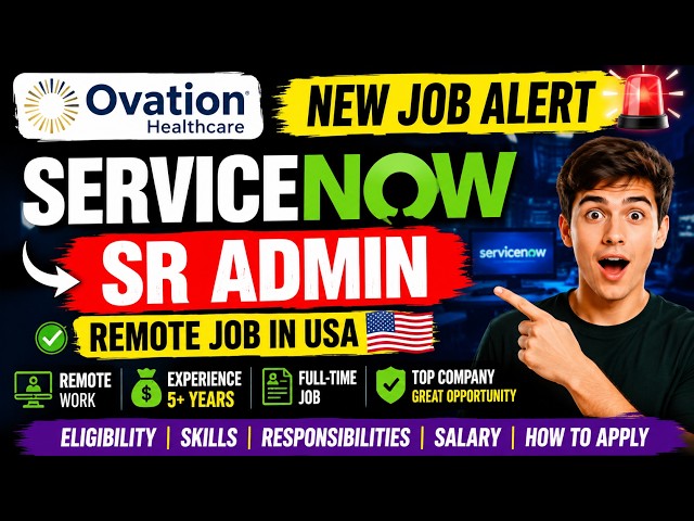 🔥 ServiceNow Senior Admin Remote Job in USA | 5+ Years Experience | Ovation Healthcare Hiring 2026