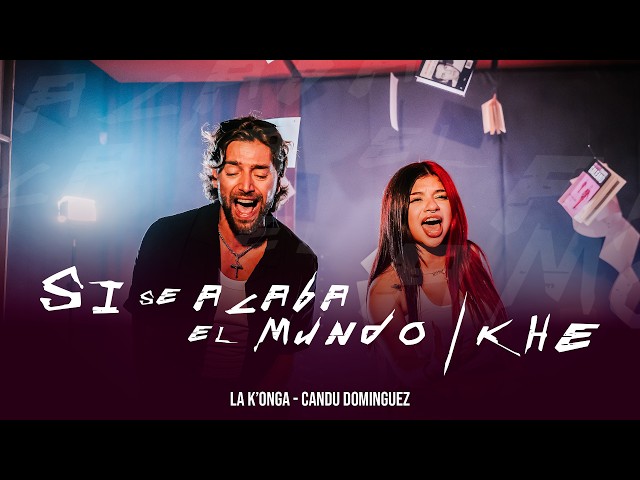 La K'onga & Candu Sunday - If The World Ends / Khe (Official Video)