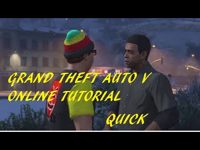 how to complete the 'GTA V: online' tutorial quick