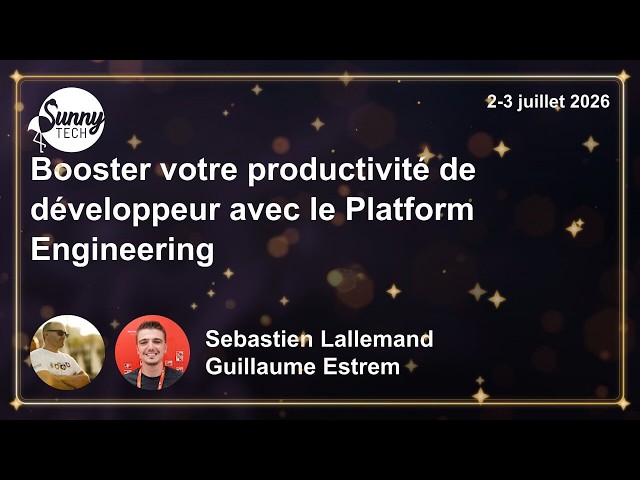 Booster votre productivité de développeur avec le Platform Engineering
