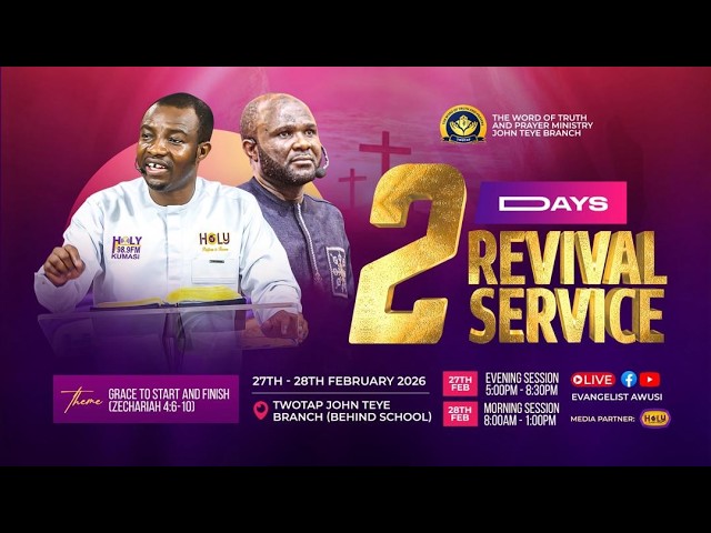 GRACE TO START AND FINISH || 2 DAYS REVIVAL SERVICE - FRIDAY (DAY ONE)