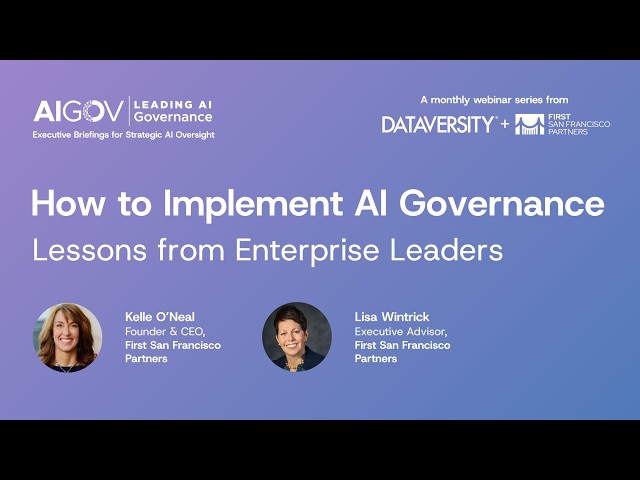 How to Implement AI Governance: Lessons from Enterprise Leaders