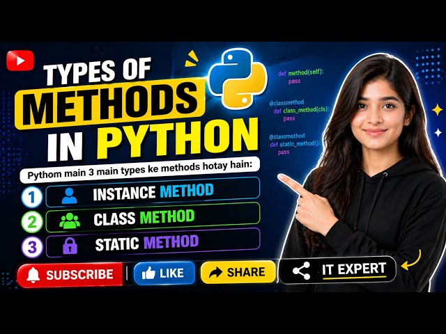 Types of Methods in Python| Lecture 30 | Instance, Class & Static Method Explained