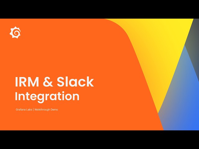 Incident Response Management with Grafana Cloud IRM, Grafana Assistant, and Slack (Demo)