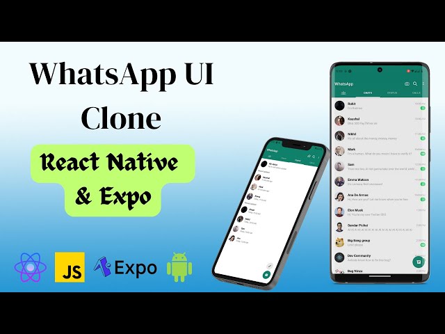 WhatsApp Clone UI Tutorial: Build a Replica UI with React Native and Expo