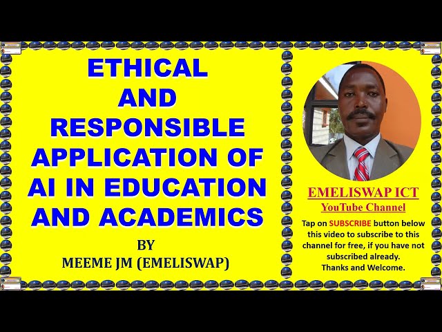 ETHICAL AND RESPONSIBLE APPLICATION OF AI IN EXECUTING EDUCATIONAL AND ACADEMIC ACTIVITIES