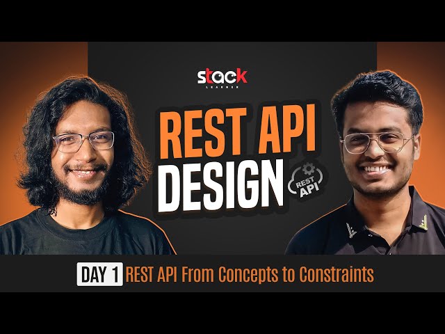 Day 1: REST API From Concepts to Constraints | REST API Design Workshop | Stack Learner