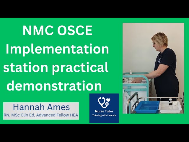 NMC OSCE Implementation Practical Demonstration