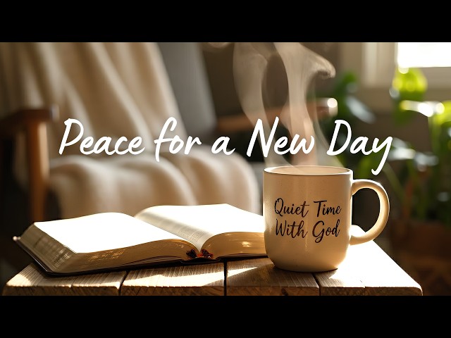 Peace for a New Day: Resting in His Promises