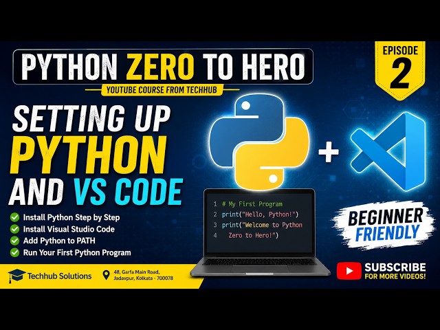 Python Zero to Hero | Episode 2 | Install Python & VS Code on Windows | Beginner Tutorial 2026
