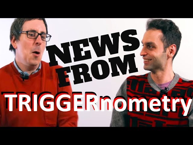 News From TRIGGERnometry
