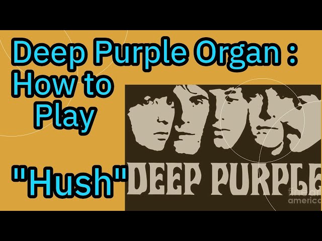 How to Play Hush by Deep Purple
