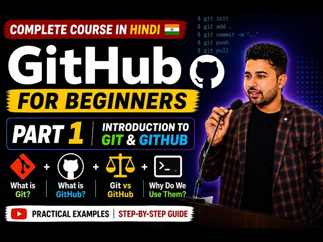 GitHub Complete Course in Hindi | Part 1 | Git & GitHub Basics for Beginners