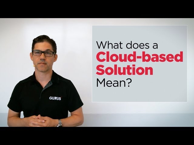 What Does A Cloud Based Solution Mean | Gurus Solutions Whiteboard