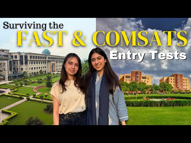 My FAST & COMSATS Entry Test Experience 2025