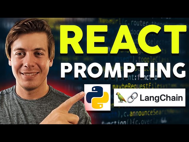 ReAct Prompting in Langchain: Python Tutorial for Advanced AI Prompts