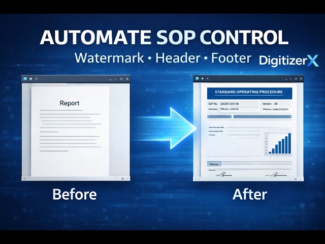 Automating SOP Watermarking & Header/Footer Control | DigitizerX Technical Demo (GMP Ready)
