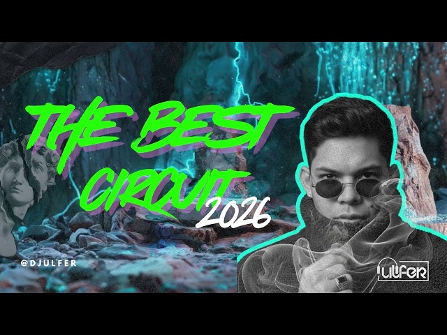 THE BEST CIRCUIT 2026 - DJ ULFER #circuit #2026 #tribal