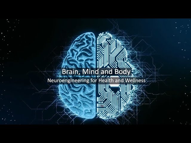 Exploring the Connection Between Brain, Mind and Body