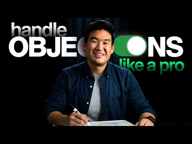 You’re dealing with objections the wrong way - here’s how to fix it