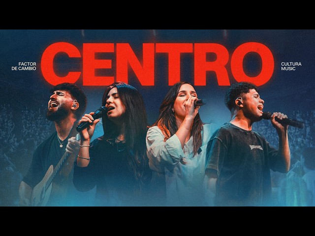 Centro - Cultura Music ft @factordecambio  [Versión Español]