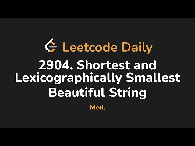 2904. Shortest and Lexicographically Smallest Beautiful String | Leetcode Daily - Python