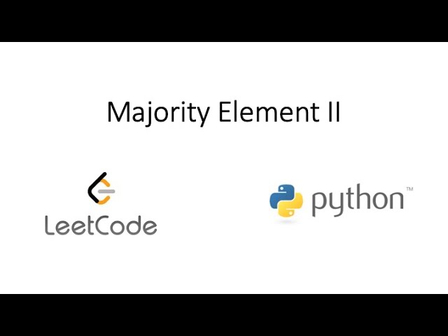Leetcode - Majority Element II (Python)