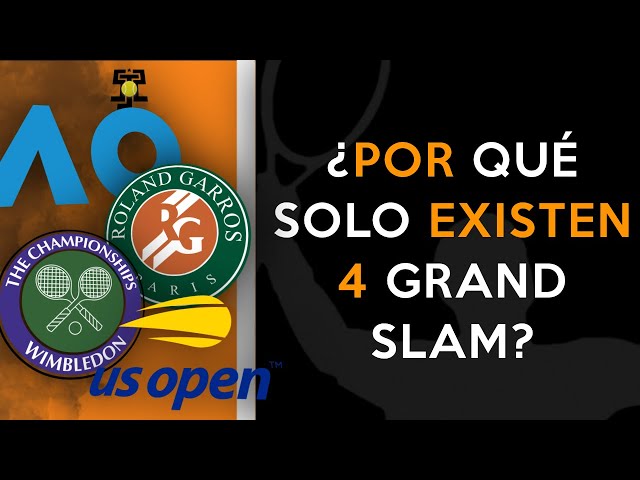 ¿Por qué solo existen 4 Grand Slam en el tenis?