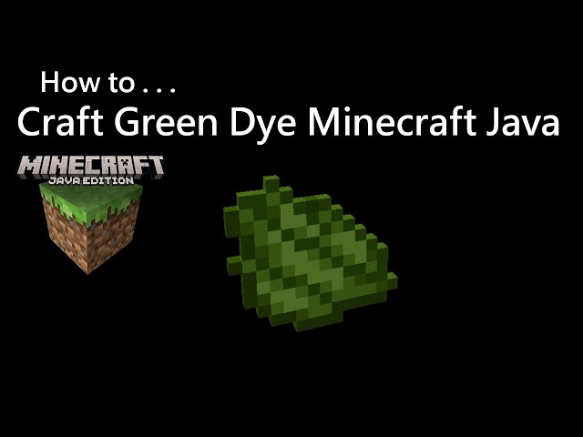 How To Craft Green Dye Minecraft Java