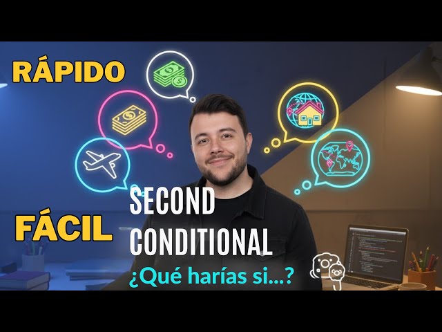 "SECOND CONDITIONAL in ENGLISH 💭 | Learn how to use it with EASY examples"