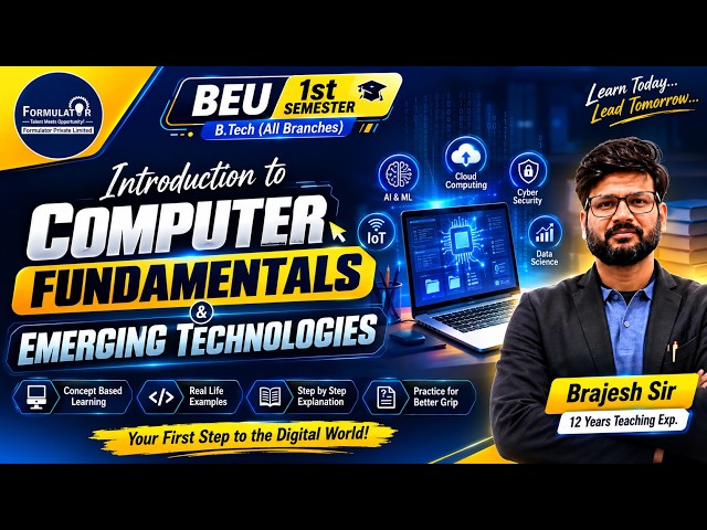 Introduction to Computer Fundamentals & Emerging Technologies II New Syllabus II BEU 1st Semester