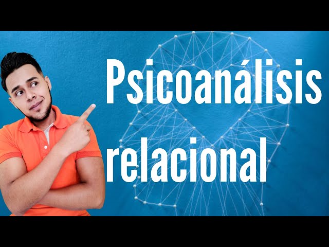 What is Relational Psychoanalysis?