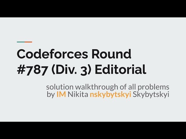 Codeforces Round #787 (Div. 3) Editorial