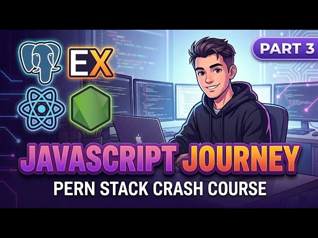 JavaScript Journey | Part 3 | PERN Stack University Dashboard Tutorial | Pern Course | Crack Trifac