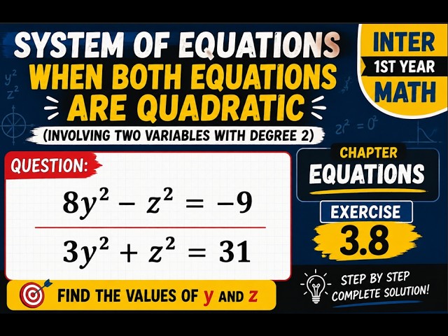 System of Equations (Both Quadratic) | Exercise 3.8 Q8 | Inter 1st Year Math | Infinity Math