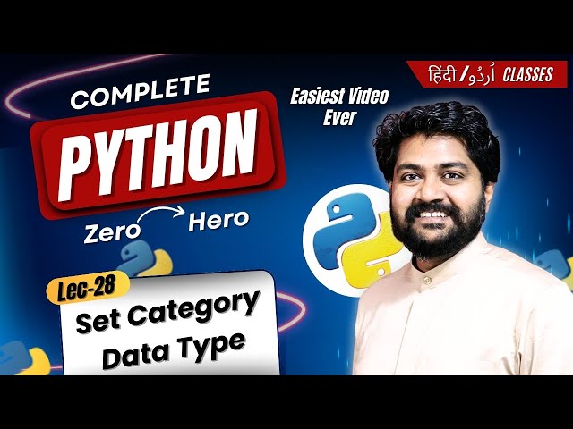 Set Category Data type-Hindi/Urdu |Lec-28 | Pre-defined functions in set data type | Python 2026