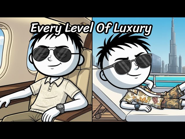 Every Level of Luxury Explained!