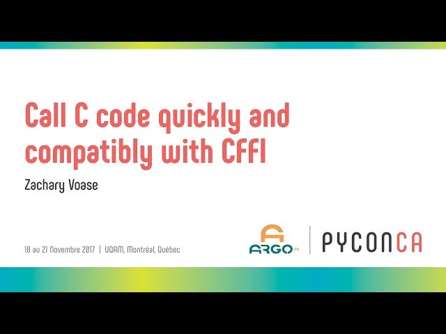 Call C code quickly and compatibly with CFFI (Zachary Voase)