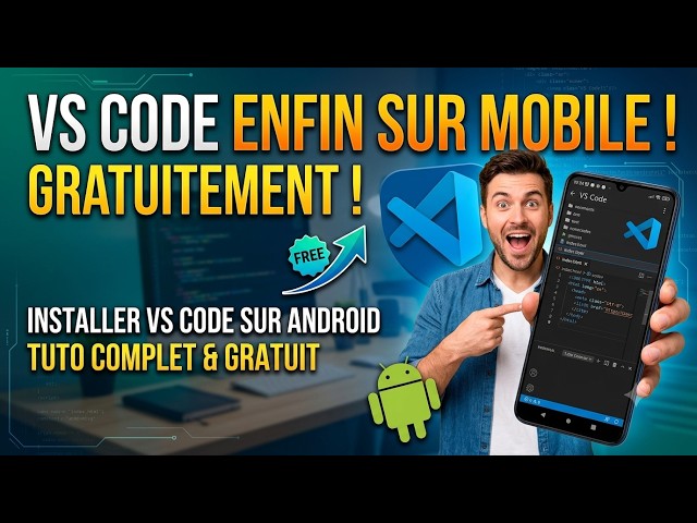 Comment installer VS Code sur Android GRATUITEMENT ! (Tuto Complet)