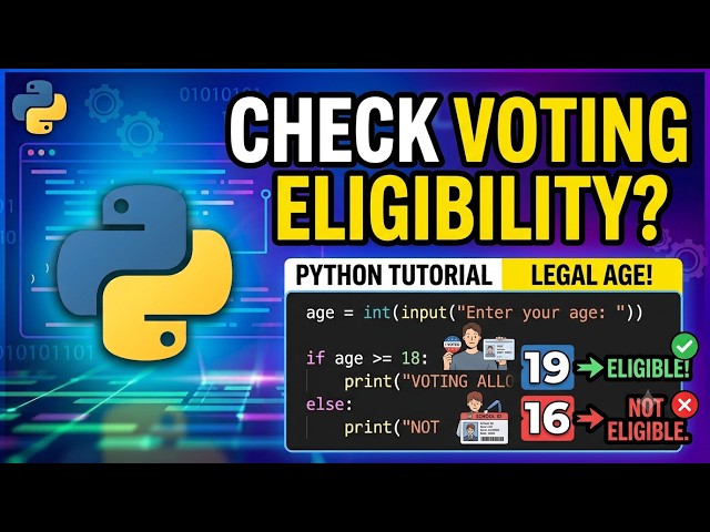 Python Program to Check Voting Eligibility | Python if-else Tutorial